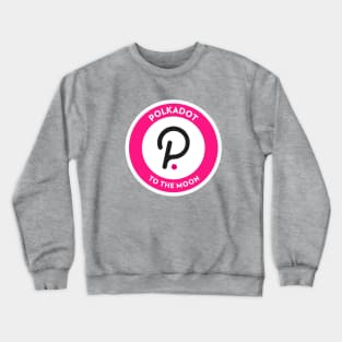 Polkadot Crypto To The Moon Crewneck Sweatshirt